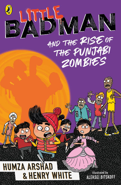 Little Badman and the Rise of the Punjabi Zombies - Paperback