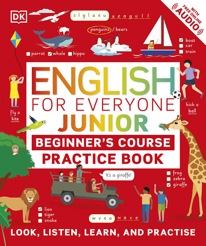 English for Everyone Junior Beginner's Practice Book : Look, Listen, Learn, and Practise - Paperback