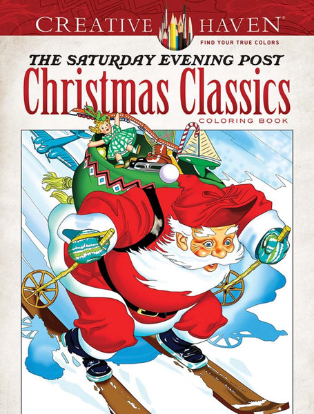 Creative Haven The Saturday Evening Post Christmas Classics Coloring Book - Paperback