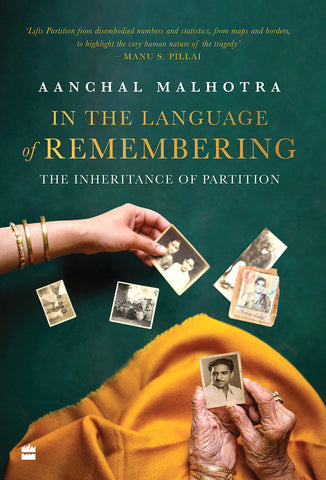 In the Language of Remembering: The Inheritance of Partition - Hardback