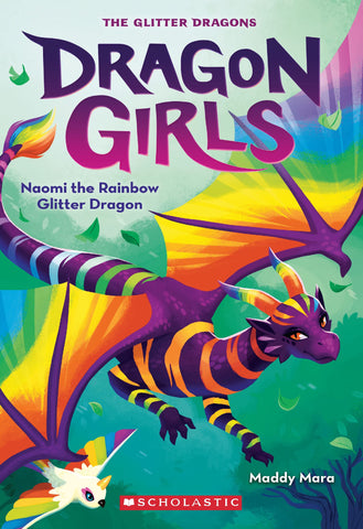 Dragon Girls #3: Naomi the Rainbow Glitter Dragon - Paperback