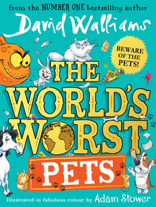 The World’s Worst Pets : Perfect for Kids Who Love Animals! - Paperback