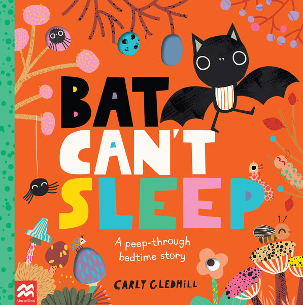 Bat Cant Sleep : A Peep-Through Adventure - Paperback