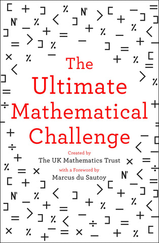 The Ultimate Mathematical Challenge: Over 365 puzzles to test your wits and excite your mind - Paperback