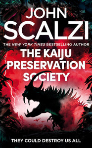 The Kaiju Preservation Society - Paperback