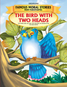 The Bird With Two Heads - Book 8 (Famous Moral Stories From Panchtantra) - Paperback