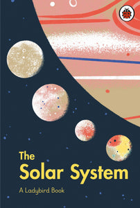 A Ladybird Book: The Solar System - Hardback