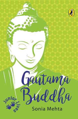 Junior Lives : Gautama Buddha - Paperback