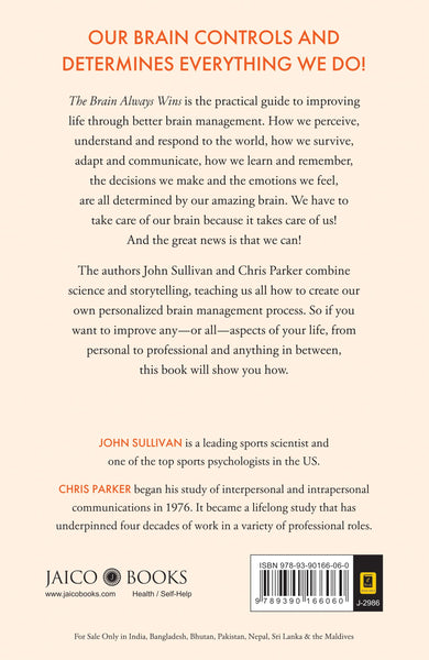 The Brain Always Wins : Improving Your Life Through Better Brain Management - Paperback
