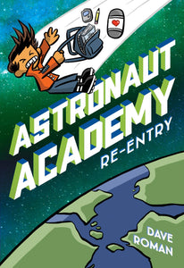 Astronaut Academy #2 : Re-entry - Paperback