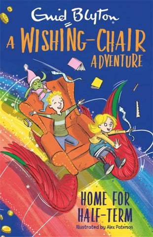 A Wishing-Chair Adventure : Home for Half-Term - Paperback