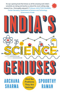 India’s Science Geniuses (And the Problems They Are Solving) - Paperback