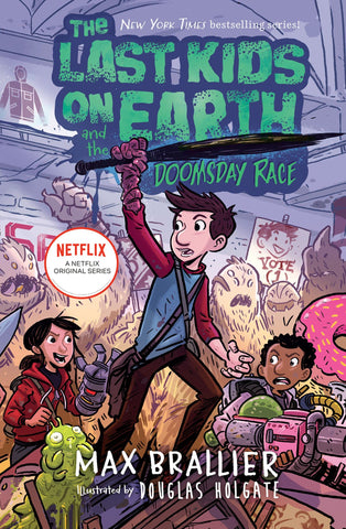 Last Kids on Earth #7 : The Last Kids on Earth and the Doomsday Race - Paperback