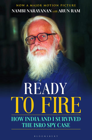 Ready To Fire: How India And I Survived The Isro Spy Case - Paperback