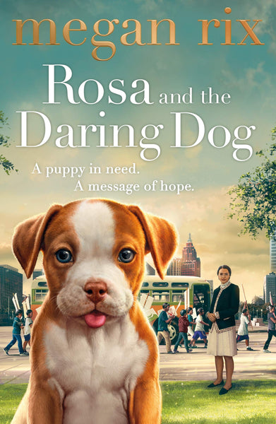 Rosa and the Daring Dog - Paperback