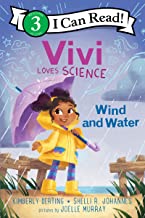 Vivi Loves Science: Wind And Water (I Can Read Level 3)