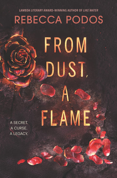 From Dust, a Flame - Hardback