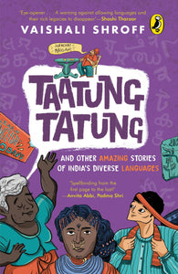Taatung Tatung and Other Amazing Stories of India’s Diverse Languages - Paperback