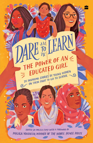 Dare to Learn : The Power of an Educated Girl - Paperback