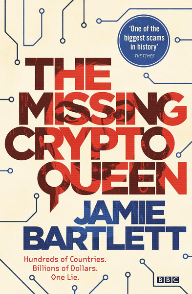 The Missing Cryptoqueen - Hardback