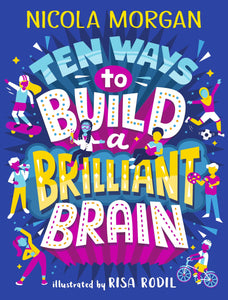 Ten Ways To Build A Brilliant Brain - Paperback