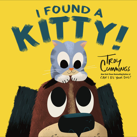 I Found A Kitty! - Hardback