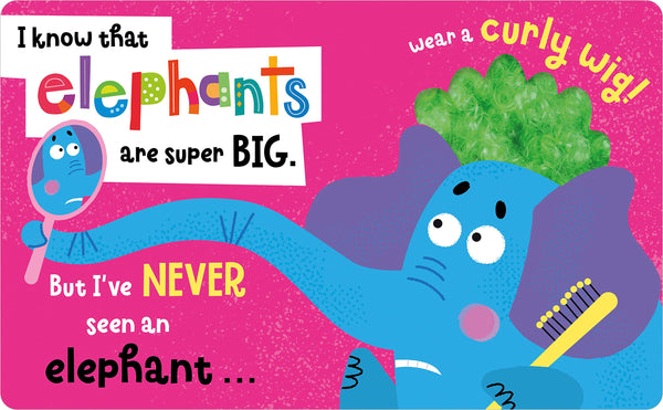 Ive Never Seen A Tiger In A Tutu! - Board Book
