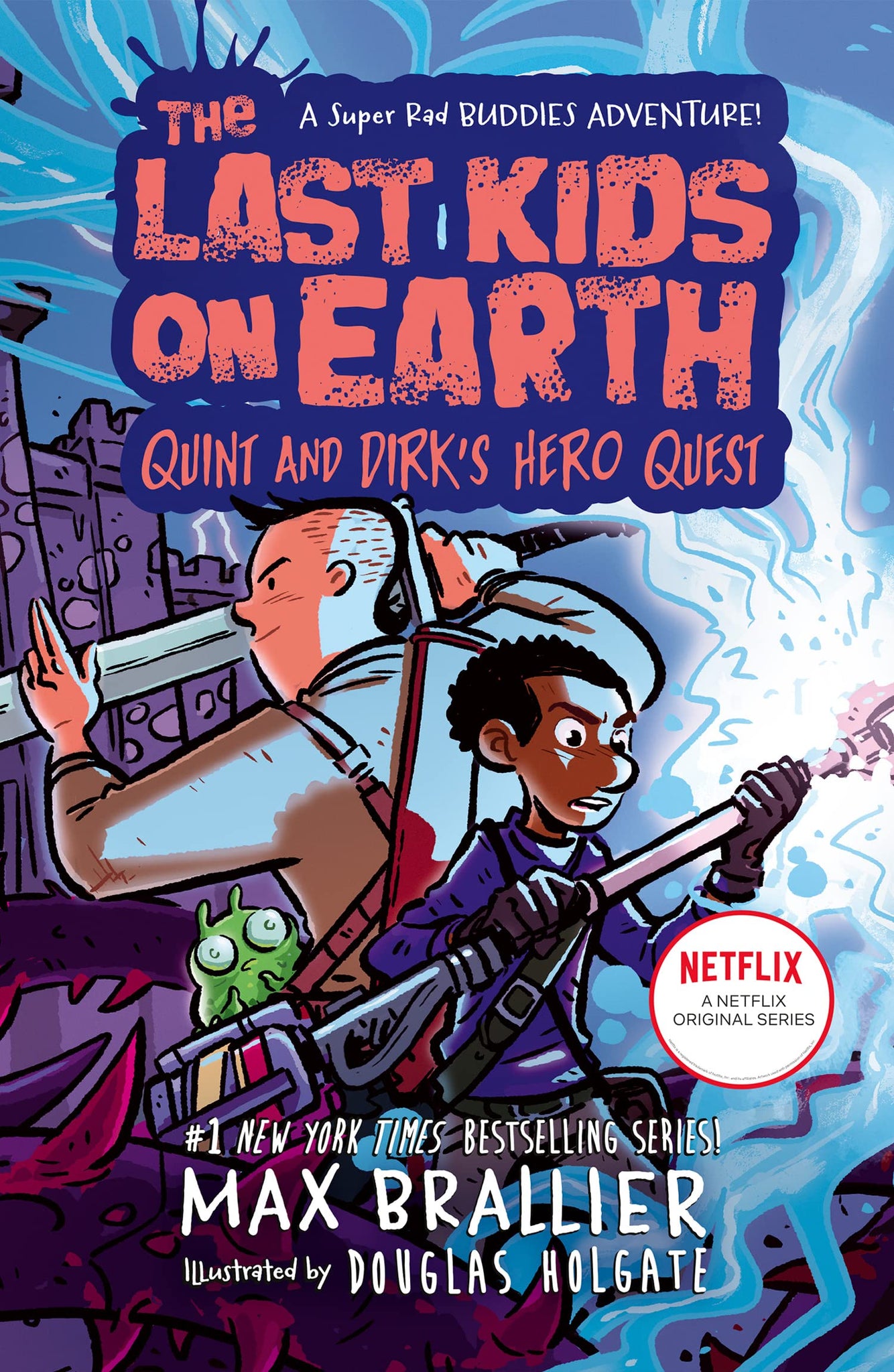 The Last Kids On Earth:  Quint and Dirk's Hero Quest- Paperback