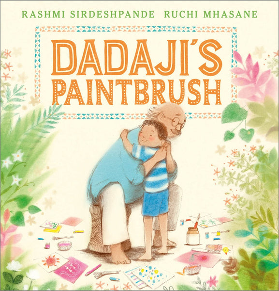 Dadaji`s Paintbrush - Hardback