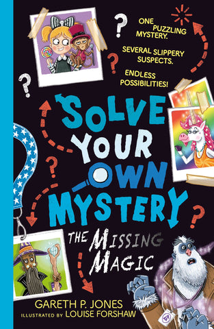 Solve Your Own Mystery: The Missing Magic - Paperback