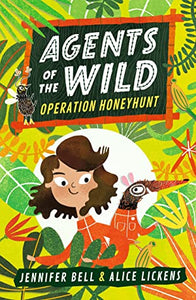 Agents of the Wild #1 : Operation Honeyhunt - Paperback