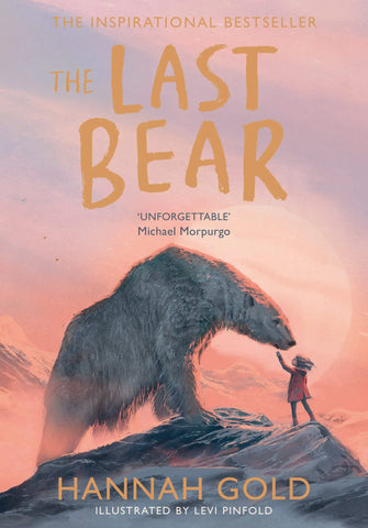 The Last Bear : Winner of the Blue Peter Award - Paperback