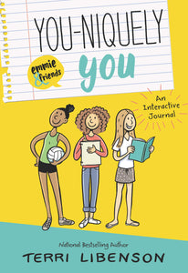 You-Niquely You : An Emmie & Friends Interactive Journal - Paperback