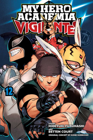 My Hero Academia #12 : Vigilantes - Paperback