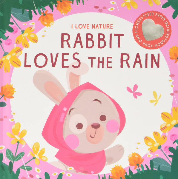 I Love Nature : Rabbit Loves The Rain - Board Book