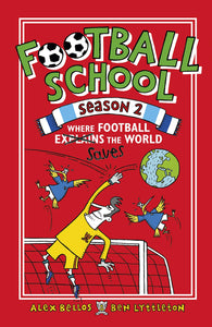 Football School Season #2 : Where Football Explains the World - Paperback