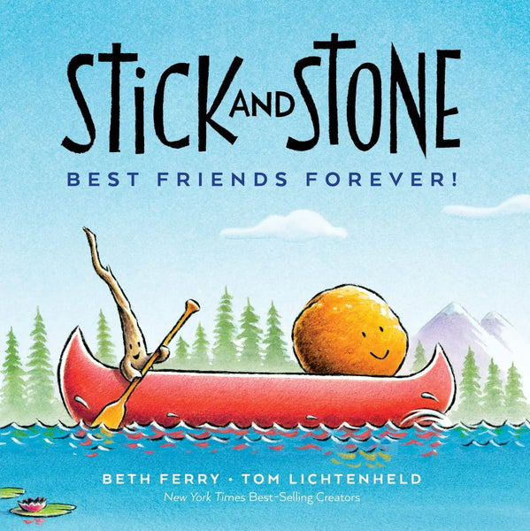 Stick and Stone : Best Friends Forever! - Hardback