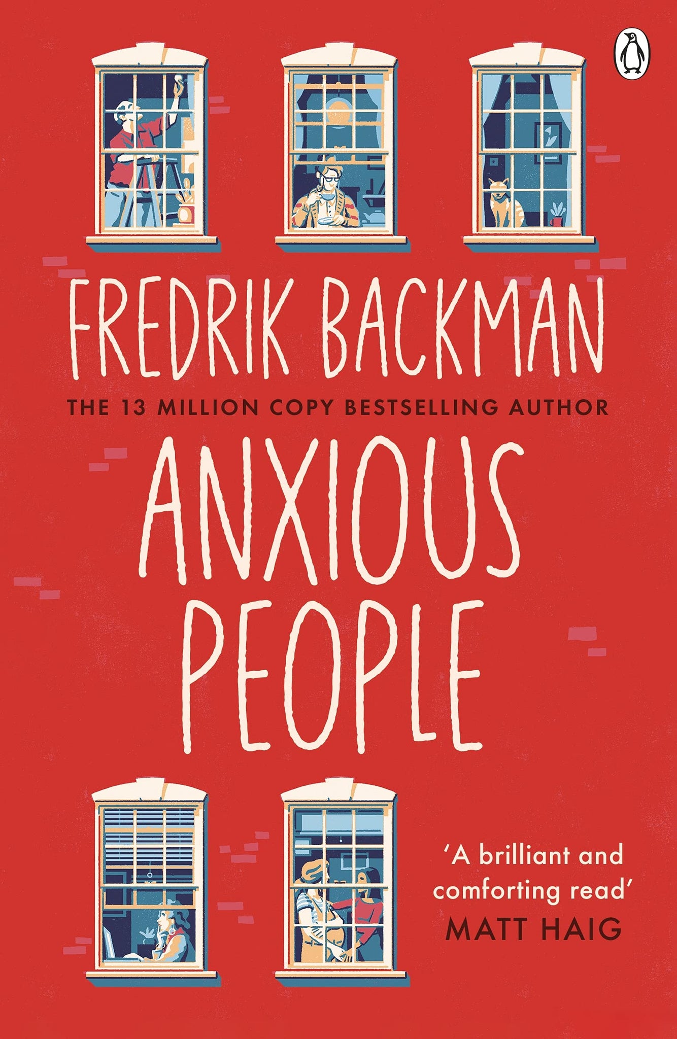 Anxious People : The No. 1 New York Times bestseller from the author of A Man Called Ove - Paperback