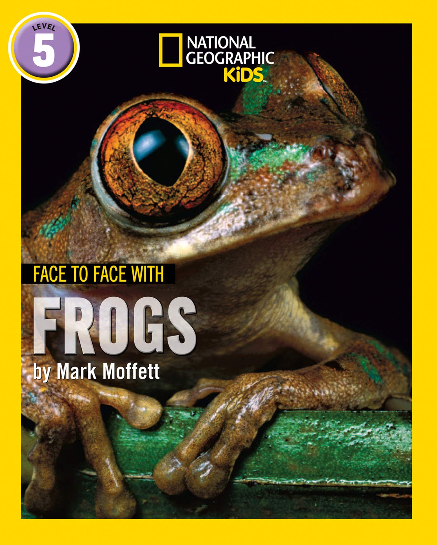 Face to Face with Frogs: Level 5 (National Geographic Readers) - Paperback