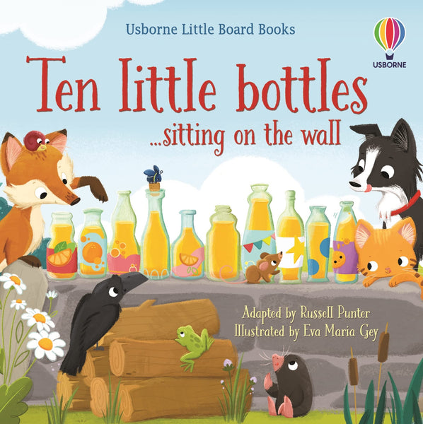 Ten Little Bottles Sitting On The Wall - Board Book