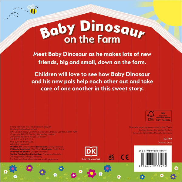 Baby Dinosaur on the Farm : Follow Baby Dinosaur and his Search for Farmyard Fun! - Board Book