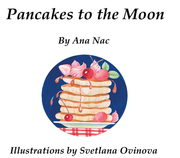Pancakes To The Moon - Paperback