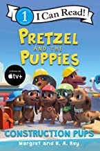 Pretzel And The Puppies: Construction Pups: 2 (I Can Read Level 1)