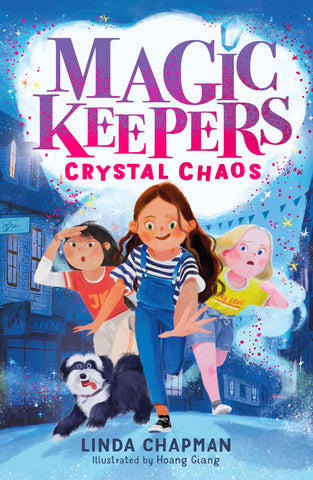 The Magic Keepers #1 : Crystal Chaos - Paperback