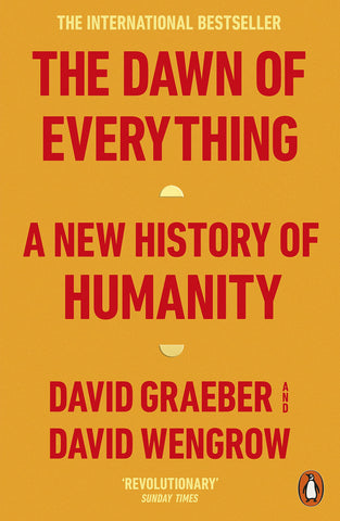 The Dawn of Everything : A New History of Humanity - Paperback