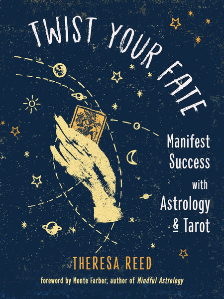 Twist Your Fate : Manifest Success with Astrology & Tarot - Paperback