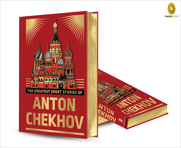 The Greatest Short Stories Of Anton Chekhov (Deluxe Hardbound Edition) - Hardback