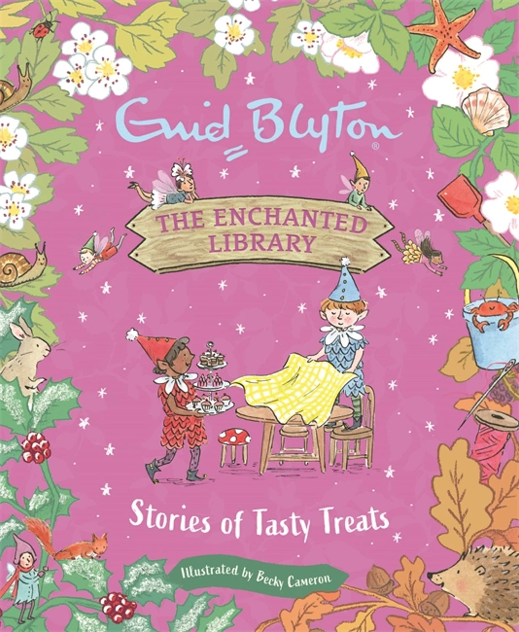 The Enchanted Library: Stories of Tasty Treats - Hardback