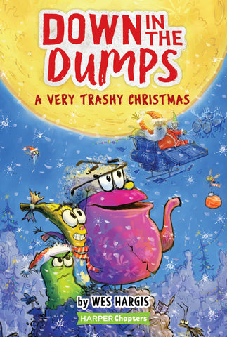 Down in the Dumps #3 : A Very Trashy Christmas - Paperback
