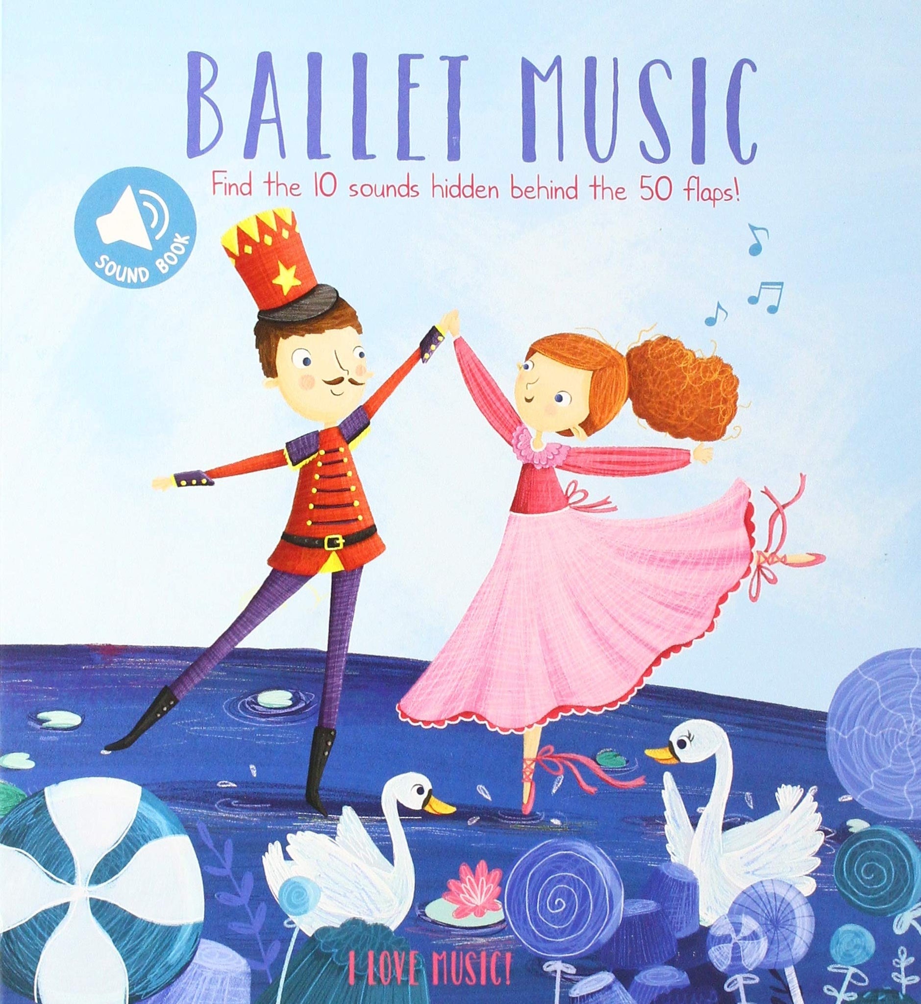 I Love Music Ballet - Board Book